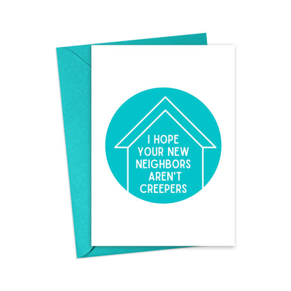 Creepers New House Card - Housewarming Congratulations Card