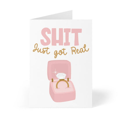 Just Got Real Funny Engagement Card - Bride Wedding Card