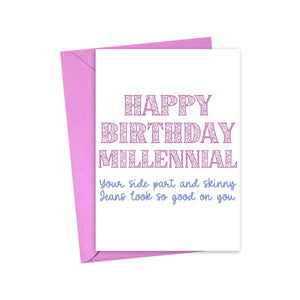 Skinny Jeans and Side Part Funny Birthday Card - Millennial