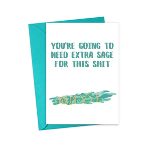 Sage Funny Sympathy Card Sassy Encouragement Card Snarky