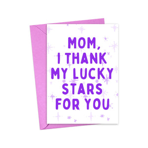 Thank My Lucky Stars Cute Mothers Day Card for Mom